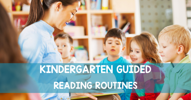 Kindergarten Guided Reading Routines