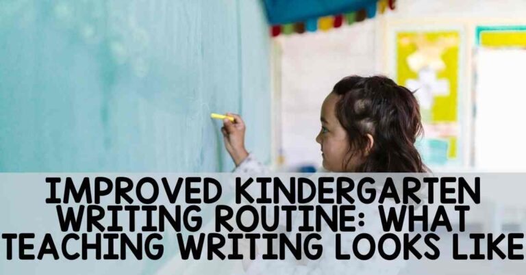 Improved Kindergarten Writing Routine