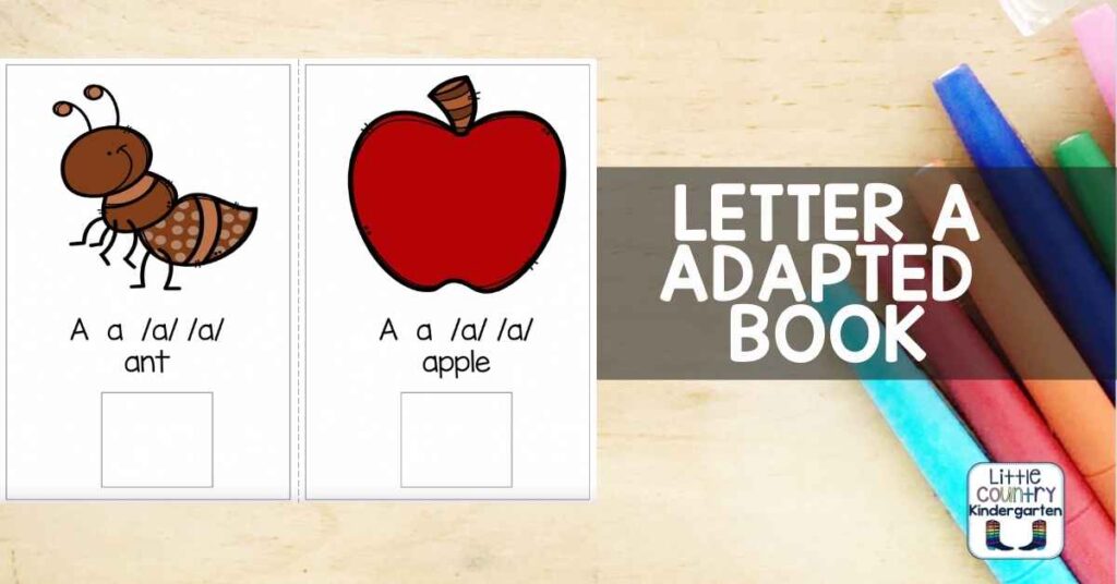 Letter A adapted book featuring ant and apple where students will match pictures to the text