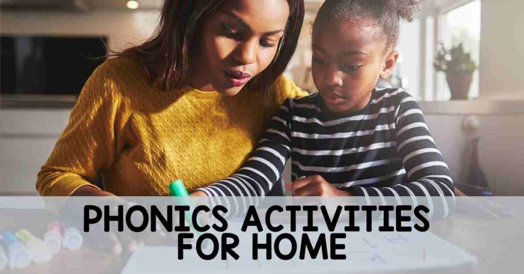 Mom and daughter completing literacy work at home with markers. Title words - phonics activities for parents to do at home