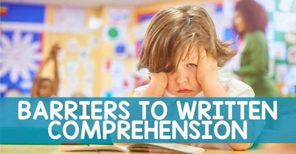Student holding his head in his hands looking stressed with a notebook on his desk.Text reads: barriers to written comprehension.