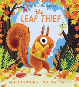The Leaf Thief- book cover four of the fall read alouds for kindergarten in September